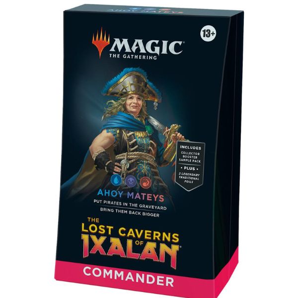 The Lost Caverns of Ixalan Commander Deck - Ahoy Mateys