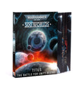 Warhammer 40,000 - 500 Worlds - Titus, The Battle for Unity Begins